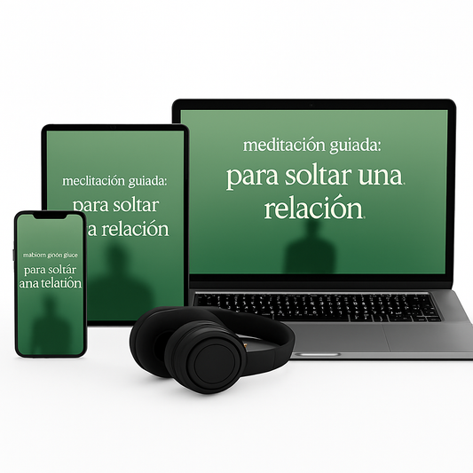 SANAR EL CORAZÓN:MEDITACIÓN GUIADA PARA SOLTAR UNA RELACIÓN DE PAREJA